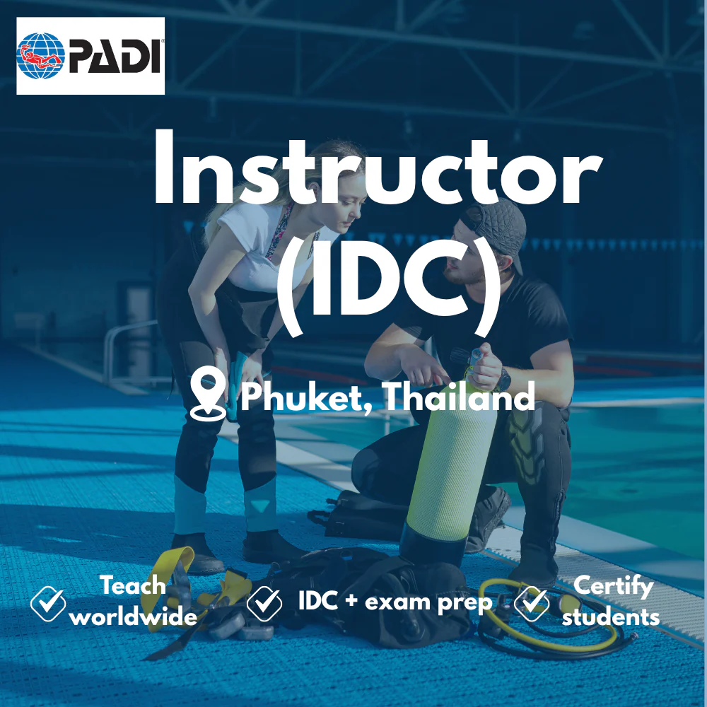 PADI Instructor / IDC course in Phuket